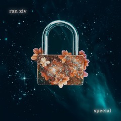 Ran Ziv - Special (Original Mix)
