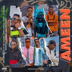 YNS ft DJ AB,Jigsaw,Zayn Africa,Feezy,Lil Prince,Marshall,Geeboy & Bestkiddo - Ameen