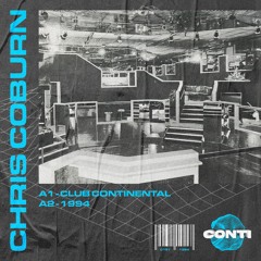 PREMIERE: Chris Coburn - Club Continental [CONTI001A]