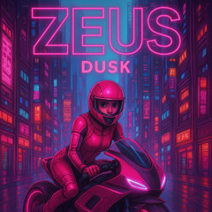 ZEUS - DUSK