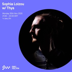 Sophia Liozou w/ Thys - 30th NOV 2020