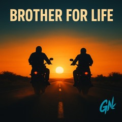 Brother for Life