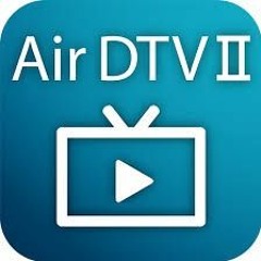 Air DTV APK: The App that Turns Your Android Device into a DTT Receiver
