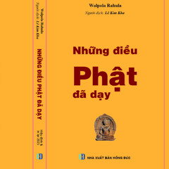 Chương I: Thái Độ Tinh Thần Của Phật Giáo (Sách audiobook: Những Điều Phật Đã Dạy)