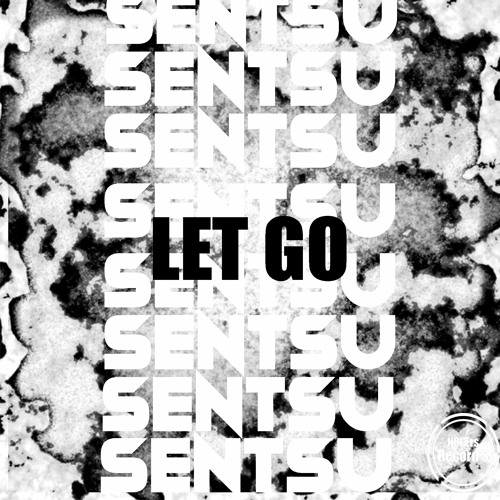 SENTSU - LET GO