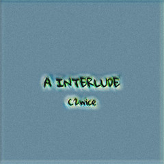 A Interlude