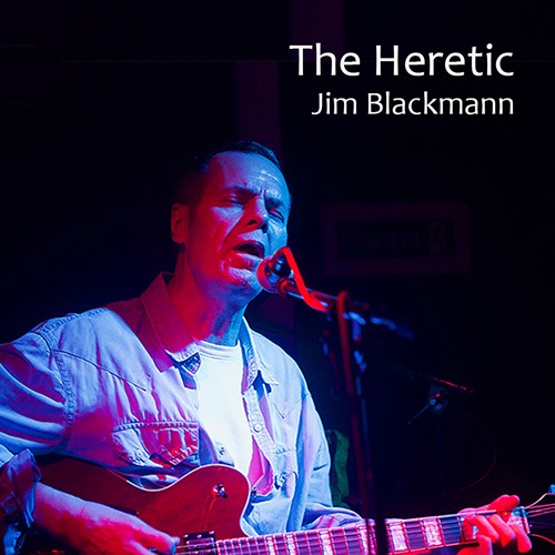 Stream The Heretic by Jim Blackmann | Listen online for free on SoundCloud