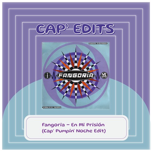 Fangoria - En Mi Prisión (Cap' Pumpin' Noche Edit)