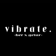 Special Request Vibrate team - DJ DIKASETIAWAN