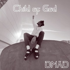 CHILD OF GOD PROD. DMAD