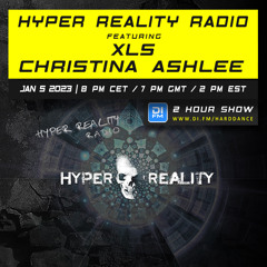 Hyper Reality Radio 194 – feat. XLS & Christina Ashlee