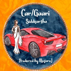 Car/Gaari (Produced by MufaroJ)