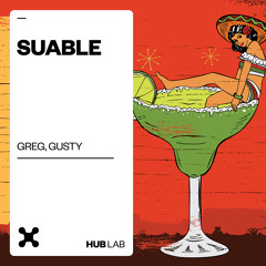GREG, Gusty - Suable (HUB Records)