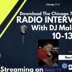 Dj Malone Chicago 77.3 Radio Interview - Don Killam Talks Hip Hop, Movies, Entrepreneurship & More!