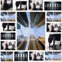 The Same Door - feat Emily Coy
