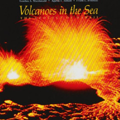 [READ] EBOOK 💖 Volcanoes in the Sea: The Geology of Hawaii (Second Edition) by  Gord