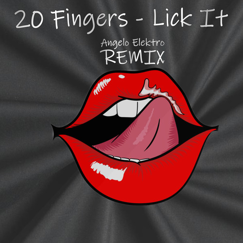 Sounzoom - 20 Fingers - Lick It (Angelo Elektro Remix) | Spinnin' Records