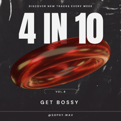 4 in 10 Vol. 6 - Get Bossy