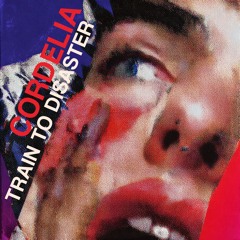 𝐂𝐎𝐑𝐃𝐄𝐋𝐈𝐀 : 𝙏𝙧𝙖𝙞𝙣 𝙩𝙤 𝘿𝙞𝙨𝙖𝙨𝙩𝙚𝙧 (𝚃𝚑𝚎 𝚅𝚘𝚒𝚌𝚎 ᶜᵒᵛᵉʳ)