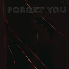 Forget You