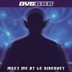Meet Me At Le Discoket