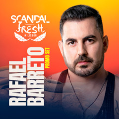 Rafael Barreto Presents  - Scandal & Fresh Lisbon (Promo Set)