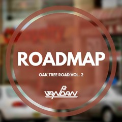 Roadmap (Oak Tree Road Vol.2) - DJ Vandan