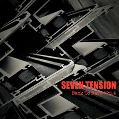 Seven Tension - Back To Rave Vol.4 (Promo DJSet)