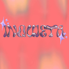 INQUIETA
