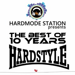 Best Of 10 Years HARDSTYLE