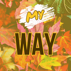 My Way