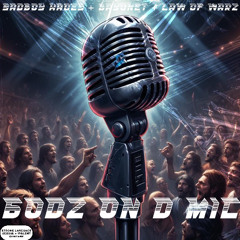 Godz On D Mic (Freestyle)—Ft. Bayonet + Law Of Warz