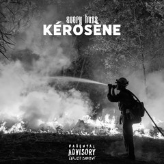 Every Huss - Kérosène