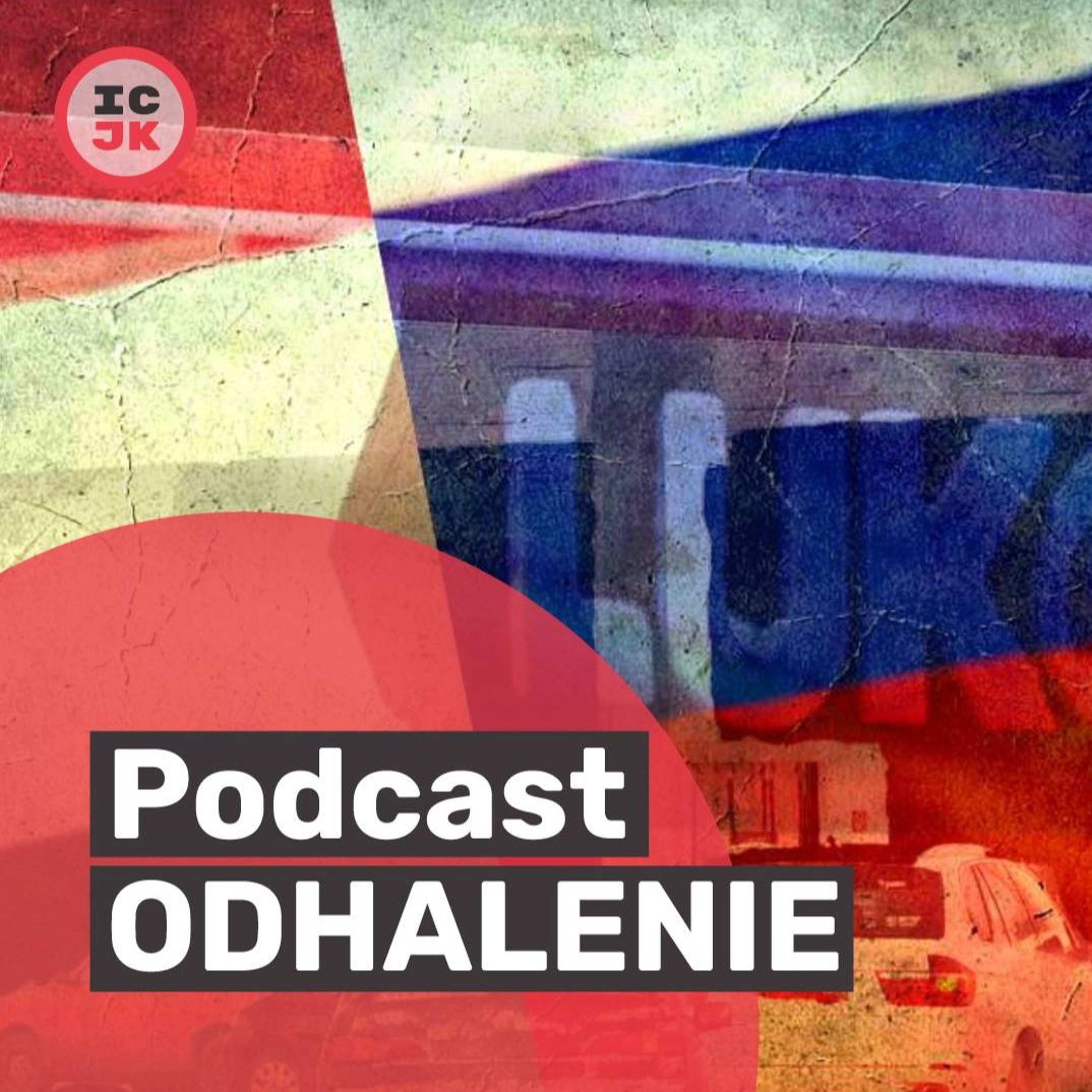 Odhalenie - podcast ICJK