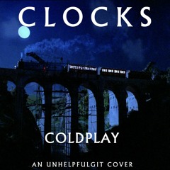Clocks - Coldplay | Unhelpful Git Instrumental Cover