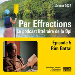 Par Effractions #5 - Rim Battal