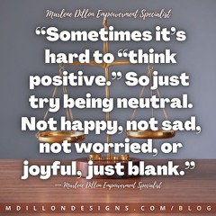 Day 26 "Try Going Neutral" #REWIRING Share & Let's Live! #Podcast