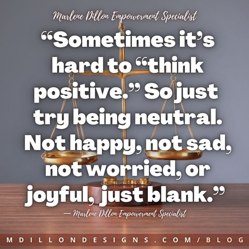 Day 26 "Try Going Neutral" #REWIRING Share & Let's Live! #Podcast