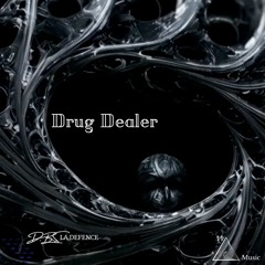 Drug Dealer