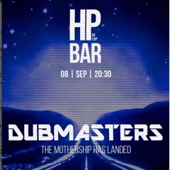 Dubmasters @ HP 8 - 9-23 Parte 3