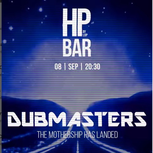 Dubmasters @ HP 8 - 9-23 Parte 3