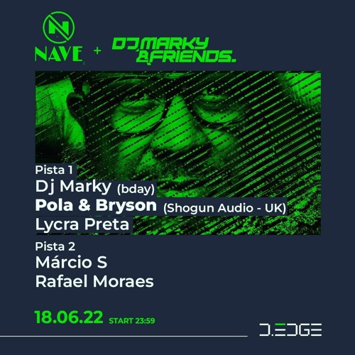 Lycra Preta - Marky & Friends @ D-EDGE