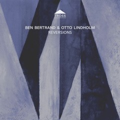 TR066 - Ben Bertrand & Otto Lindholm  - Acerilla