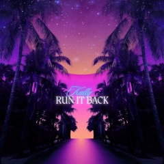 Kally - Run It Back