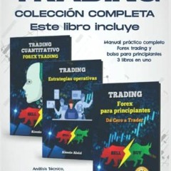 +| Trading, Manual pr�ctico completo - Forex trading y bolsa para principiantes, 3 libros en un