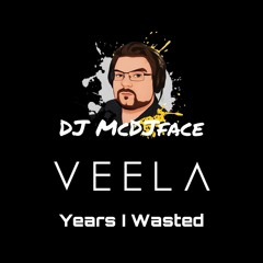 Years I Wasted feat. Veela (Radio Edit)
