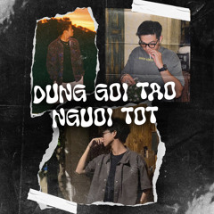 Konal - Đừng Gọi Tao Người Tốt ft Goozy [Prod by Kaiso]