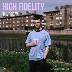 High Fidelity - 7th July 2022
