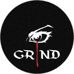Grind