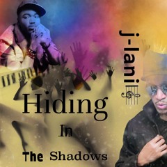 Hiding in the Shadows